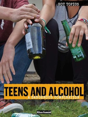cover image of Teens and Alcohol